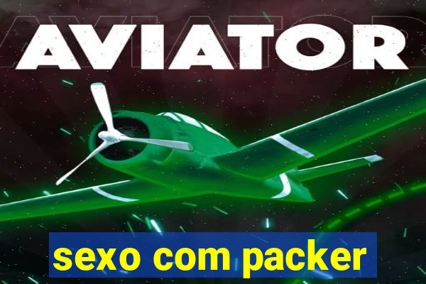 sexo com packer